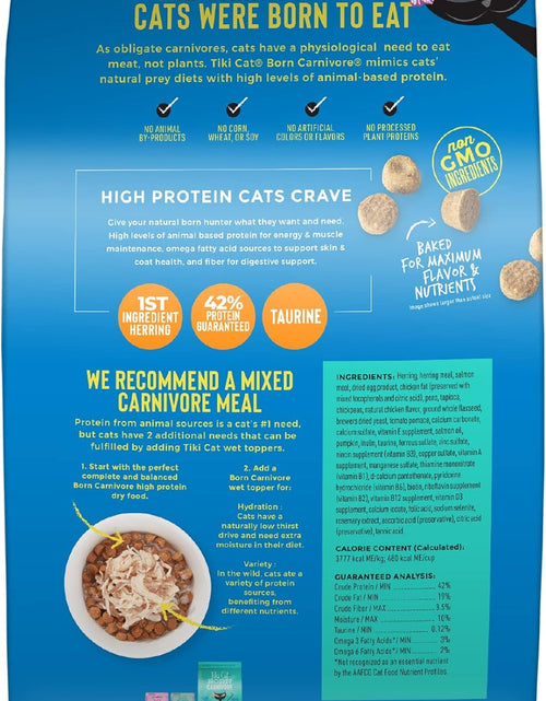 Load image into Gallery viewer, Tiki Cat Born Carnivore High Protein Dry Cat Food, Herring &amp; Salmon Meal, 11.1 Lbs. Bag
